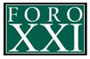 Foro XXI